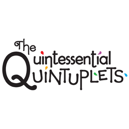 THE QUINTESSENTIAL QUINTUPLETS